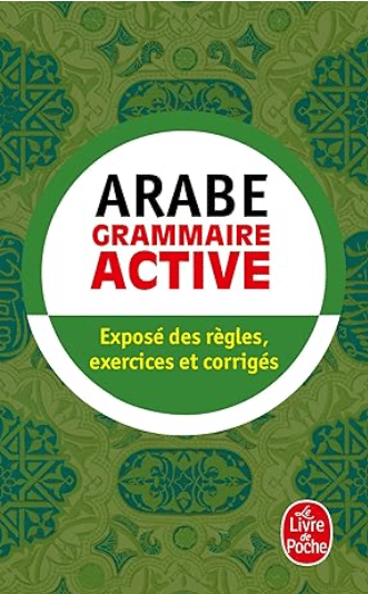 Grammaire Active : livre de grammaire arabe.